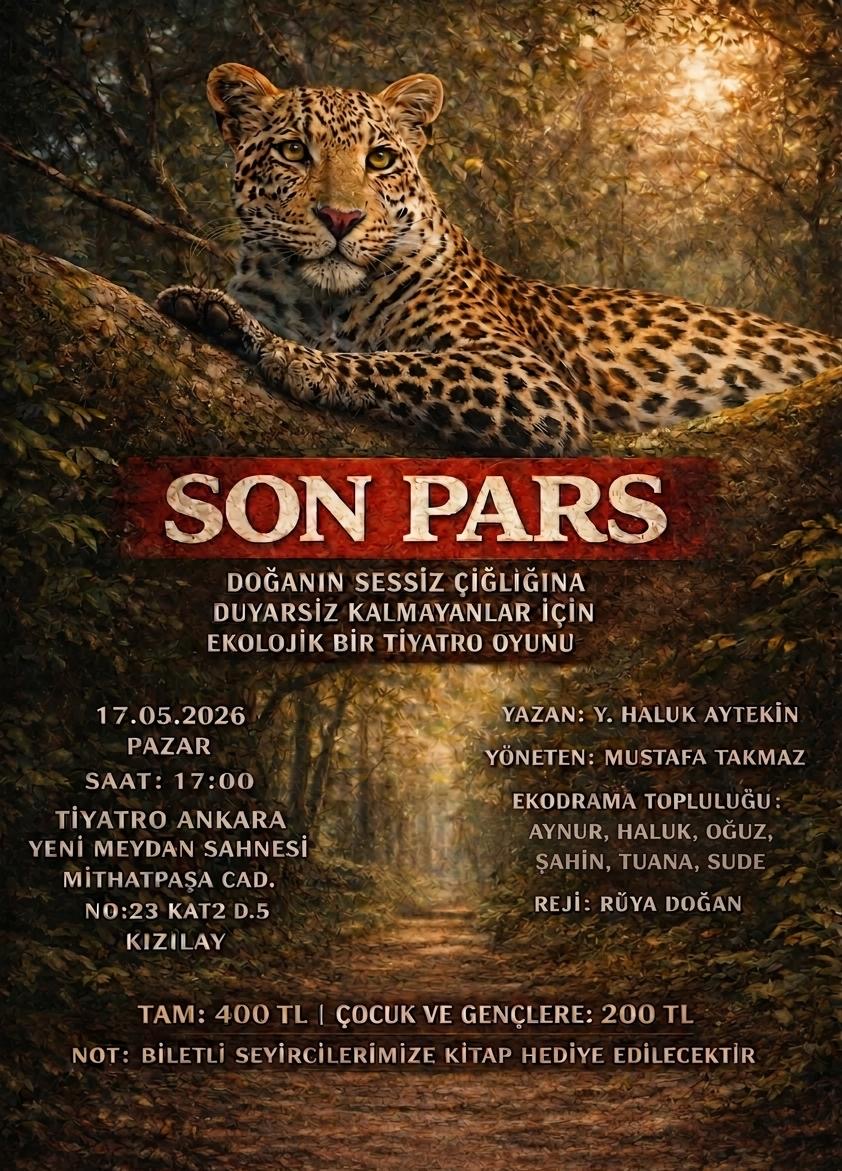 SON PARS EKOLOJİK BİR TİYATRO OYUNU